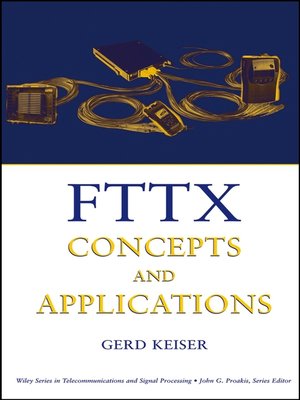 fttx concepts and applications by gerd keiser